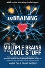 mBraining: Using your multiple brains to do cool stuff