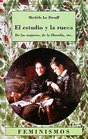 El estudio y la rueca / Hipparchia's Choice De Las Mujeres De La Filosofia Etc