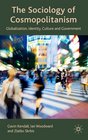 The Sociology of Cosmopolitanism Globalization Identity Culture and Government