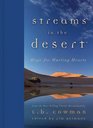 Streams in the Desert Hope for Hurting Hearts