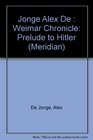 The Weimar Chronicle