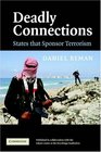 Deadly Connections States that Sponsor Terrorism