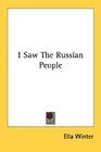I Saw The Russian People
