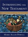 Introducing the New Testament A Historical Literary and Theological Survey