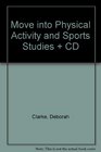 Move into Physical Activity and Sports Studies  CD