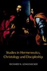 Studies in Hermeneutics Christology and Discipleship