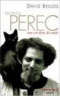 Georges Perec  une vie dans les mots