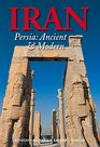 Iran Persia Ancient and Modern