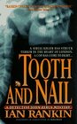 Tooth and Nail (Inspector Rebus, Bk 3)