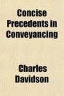 Concise Precedents in Conveyancing