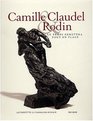 Camille Claudel Rodin Le Temps Remettra Tout En Place