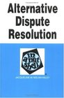 Alternative Dispute Resolution In A Nutshell 2nd Ed