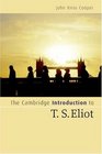 The Cambridge Introduction to T S Eliot