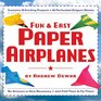 Fun  Easy Paper Airplanes