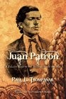 Juan Patron A Fallen Star in the Days of Billy the Kid