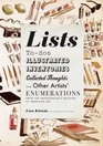 Lists Todos Illustrated Inventories Collected Thoughts and Other Artists