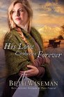 His Love Endures Forever (Land of Canaan, Bk 3)