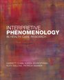 Interpretive Phenomenology in Health Care Research Studying Social Practice Lifeworlds and Embodiment