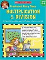Fractured Math Fairy Tales Multiplication  Division