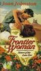 Frontier Woman (Sisters of the Lone Star, Bk 1)