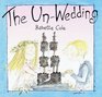 The Un-Wedding