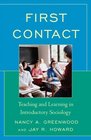 First Contact Teaching  and Learning in Introductory Sociology