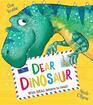 Dear Dinosaur With Real Letters to Read
