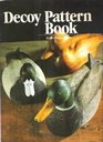 Decoy Pattern Book