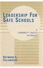 Leadership for Safe Schools