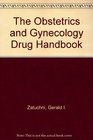 Obstetrics and Gynecology Drug Handbook