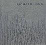 Richard Long Walking and Marking