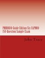 PMBOK Guide Edition Six CAPM 150Question Sample Exam