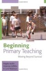 Beginning Primary Teaching