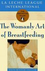 The Womanly Art of Breastfeeding  Sixth Revised Edition