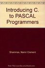 Introducing C to Pascal Programmers