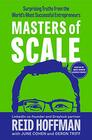 Masters of Scale Surprising Truths from the World's Most Successful Entrepreneurs
