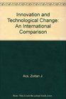 Innovation and Technological Change An International Comparison 1991 publication