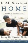 It All Starts at Home 15 Reasons to Put Family First