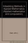 Imbedding Methods in Applied Mathematics