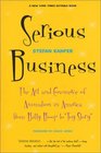 Serious Business The Art and Commerce of Animation in America from Betty Boop to Toy Story