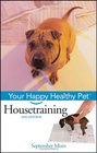 Housetraining Your Happy Healthy Pet