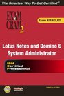 Lotus Notes and Domino 6 System Administrator Exam Cram 2
