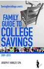 SavingforcollegeCom's Family Guide To College Savings Edition 20092010