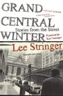 Grand Central Winter Stories from the Street