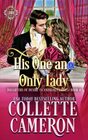 His One and Only Lady A Sweet Historical Regency Romance