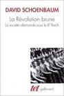 La Rvolution brune  La Socit allemande sous le IIIe Reich