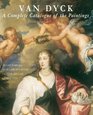 Van Dyck A Complete Catalogue of Paintings