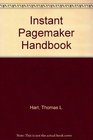 Instant Pagemaker Handbook