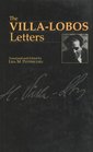 The VillaLobos Letters