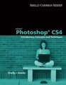 Adobe Photoshop CS4 Introductory Concepts and Techniques